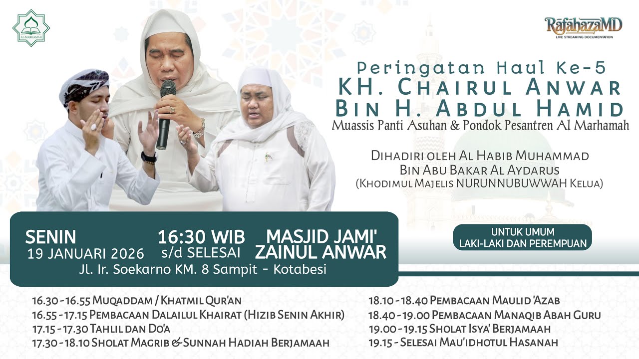 Peringatan Haul Ke-5 Abah Guru KH. Chairul Anwar Bin H. Abdul Hamid | Al- Marhamah |