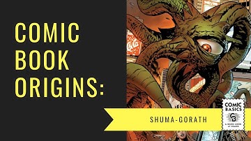 Shuma-Gorath - Comic Basics Origins