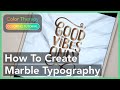 Coloring tutorial how to create marble rose gold typography with color therapy app