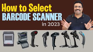 How to Select a Barcode Scanner 2023