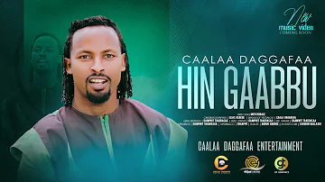 Chala Degefa _ Hin Gaabbu _ New Oromo Music 2023 (Officail Vedio)