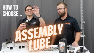 How To Choose The Correct Assembly Lube - Reduce Engine Wear During Break-in