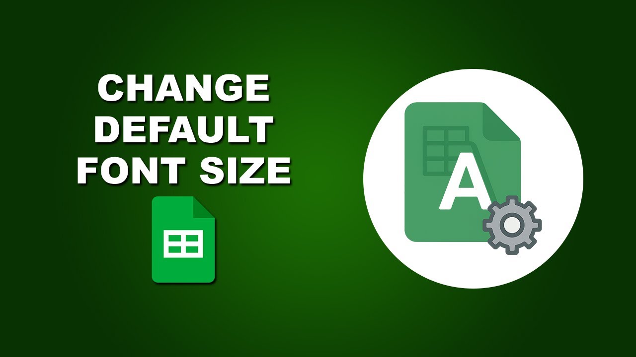 how to change default font size in google sheets - YouTube