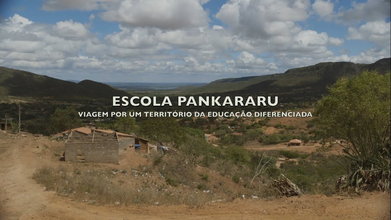 Escola Pankararu: Viagem por um território da educação diferenciada.