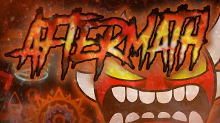 [GD] Aftermath 100% (EXTREME Demon) | by Exenity & more
