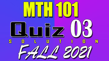 MTH101 Quiz 3 Solution 2022 | MTH101 Quiz 3 Solved Fall 2021 | LIve Attempt