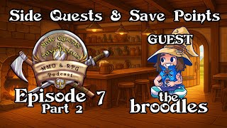 Famous 🎙️Side Quests & Save Points💾 ft. @broodoo01   - Episode 7 Part 2 Profile