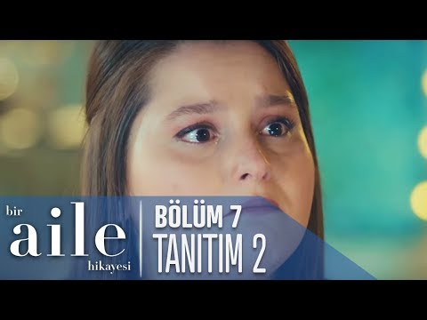 Bir Aile Hikayesi 7. Bölüm 2. Tanıtımı