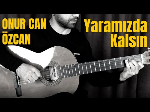 ONUR CAN ÖZCAN - YARAMIZDA KALSIN Gitar Dersi, KOLAY Akor, Ritim