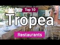 Top 10 restaurants to visit in tropea  italy  english