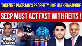 Tokenize Pakistan’s property like UAE/Singapore. SECP must act fast with REITs | GTV News