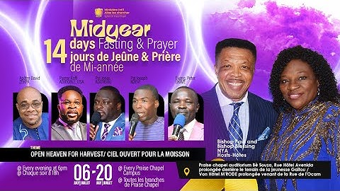 MIDYEAR 14 DAYS OF FASTING AND PRAYERS | PRAISE CHAPEL INTERNATIONAL CHURCH | DAY 1 NIGHT