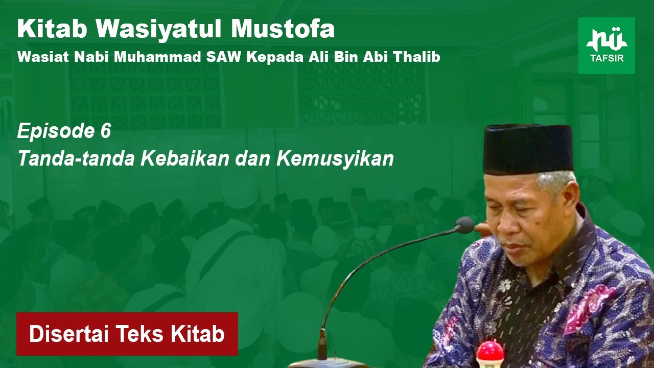 Ngaji Kitab Wasiyatul Mustofa # Eps. 6 # KH. Marzuqi Mustamar