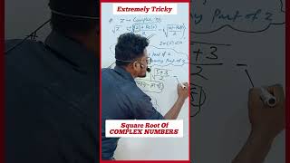 TRICK 💗 Square Root Of Complex Number #Maths #MathTricks