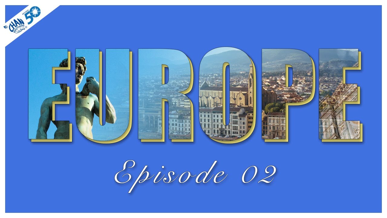 Europe Is Just Better With Chan Brothers Travel (Episode 2/4)