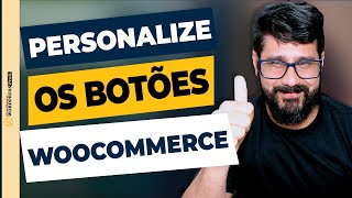 Como Aumentar O Tamanho Do Botão (Produto Externo_Afiliado) Na Loja WooCommerce