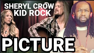 I've never seen him like this - KID ROCK and SHERYL CROW - Picture REACTION - First time hearing