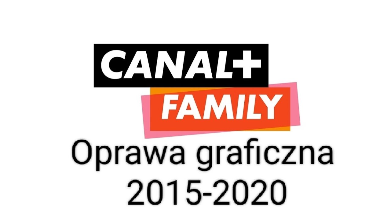 Canal+ family-Oprawa graficzna 2015-2020