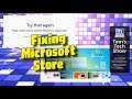 Fixing Microsoft Store