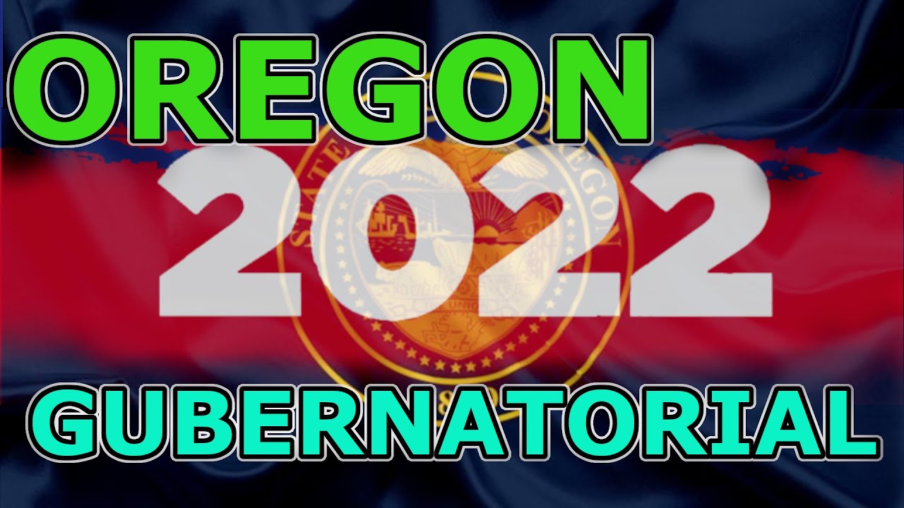 OREGON Governor Gubernatorial Election [2022]