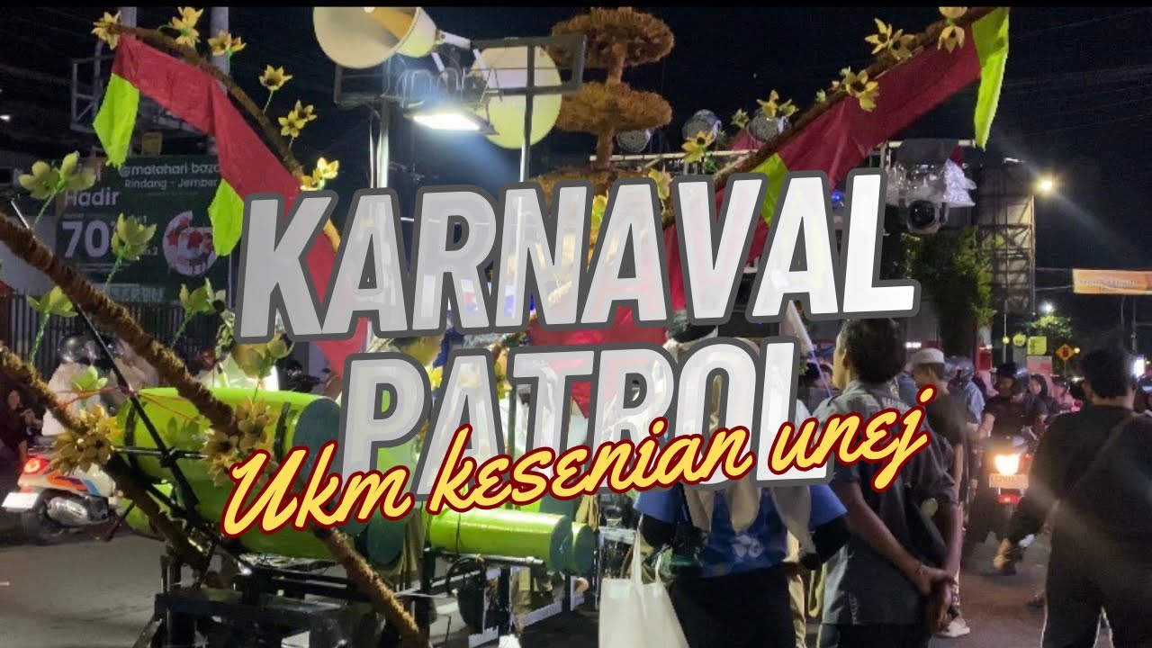 KARNAVAL MUSIK PATROL JEMBER | UKM Kesenian UNEJ 