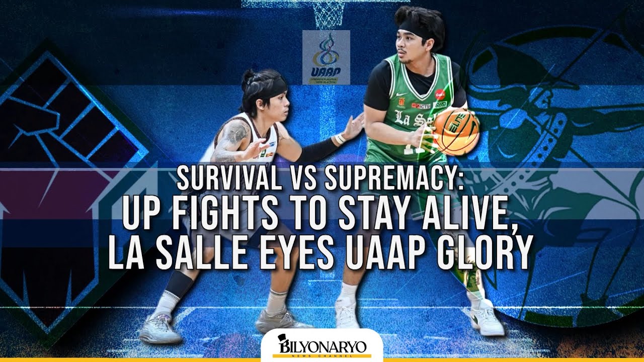 UAAP Season 88 Finals Game 2 Preview: UP vs La Salle Showdown | The ...