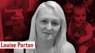 The Sinister Story of Louise Porton
