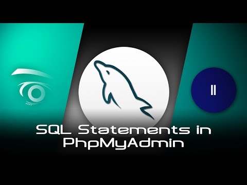 SQL Statements in PhpMyAdmin  | Tutorial