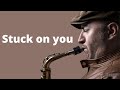 STUCK ON YOU - Lionel Richie, Sax Cover Esteban Araque