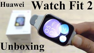 Huawei Watch GT3 Pro & Watch Fit 2 Unboxing 