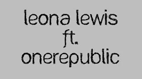 Lost Then Found Lyrics Leona Lewis ft OneRepublic