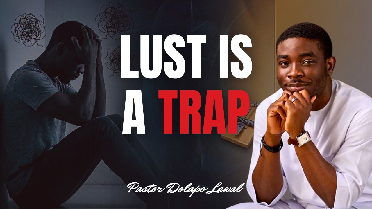 Breaking the Cycle: How to Kill Intrusive & Lustful Thoughts | Pastor Dolapo Lawal