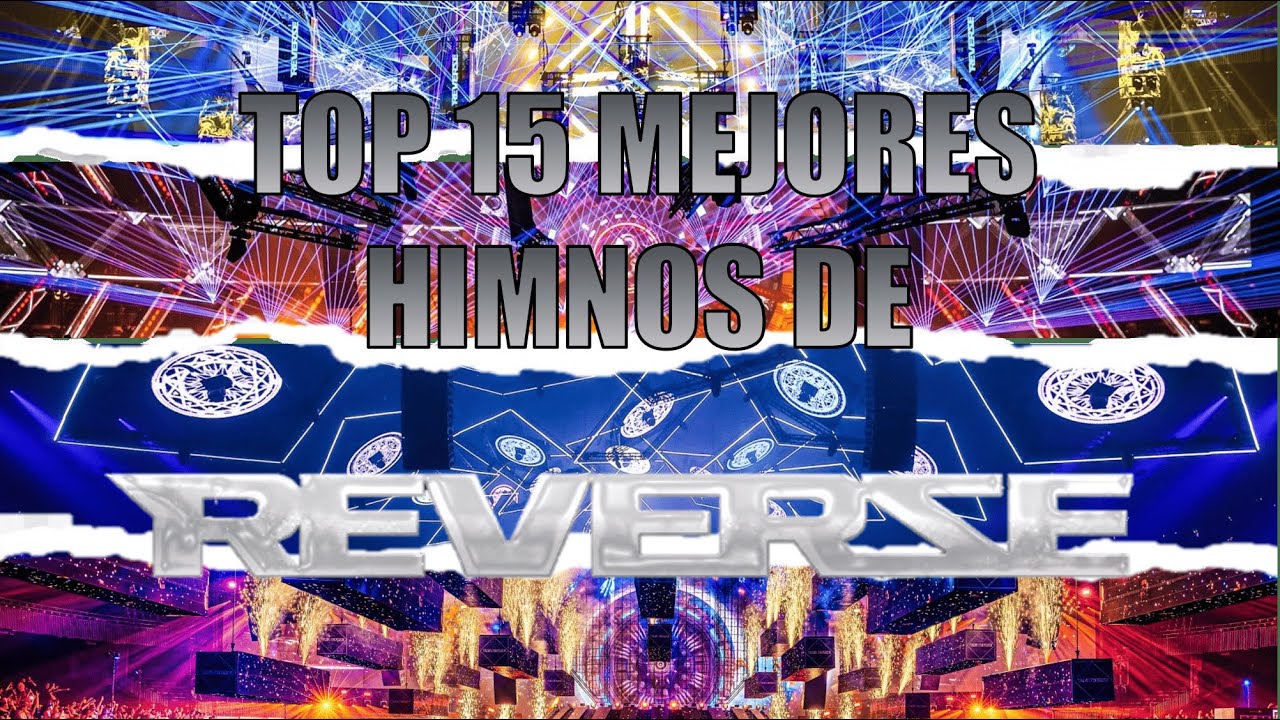 Top 15 Mejores Himnos de Reverze