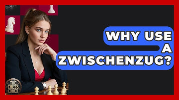 Why Use A Zwischenzug? - The Chess Codex