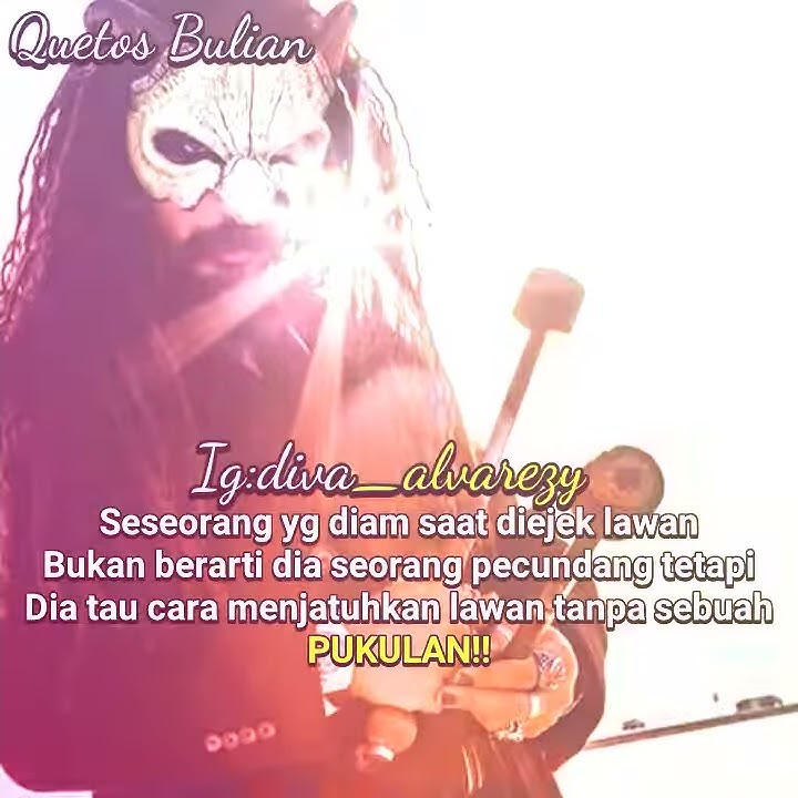 Story wa keren untuk seorang bajingan