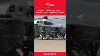 Trump Returns Triumphant After Historic Beijing Summit | DWS News | AC1F