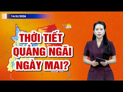 Thời tiết Quảng Ngãi ngày mai?  | BẢN TIN THỜI TIẾT | QNgTV