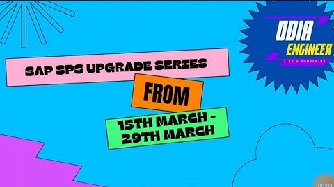 SAP SPS UPGRADE SERIES From 15th March to 29th March | SAPBASIS | SUM TOOL @odia_engineer