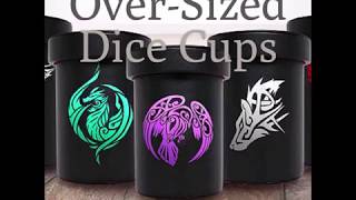 New Over Sized Dice Cup Launch!