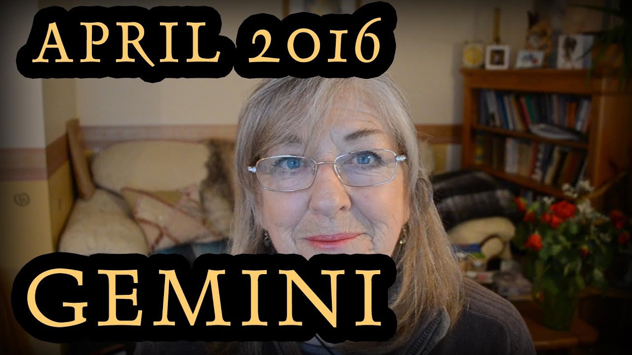 Gemini Horoscope for April 2016 YouTube