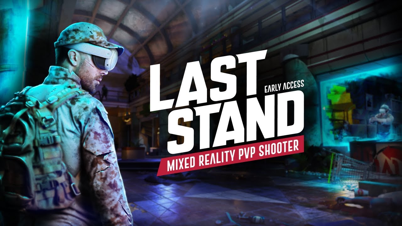 Last Stand | Launch Trailer | Meta Quest Platform