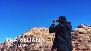 The Anjang - Dari Mata Ke Neraka (Remastered by Dr. Belle)