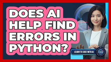 Does AI Help Find Errors In Python?
