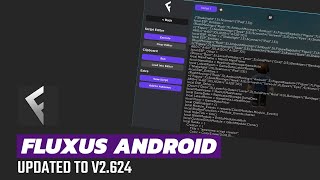 [UPDATED TO 2.624] How to use FLUXUS ANDROID latest version showcase tutorial with download link!