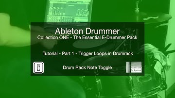 Drum Rack Note Toggle - Walkthrough -  Part 1 -  Collection ONE by the Ableton Drummer