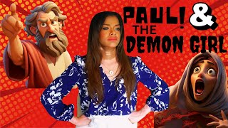 The story of paul and the demonized girl for kids