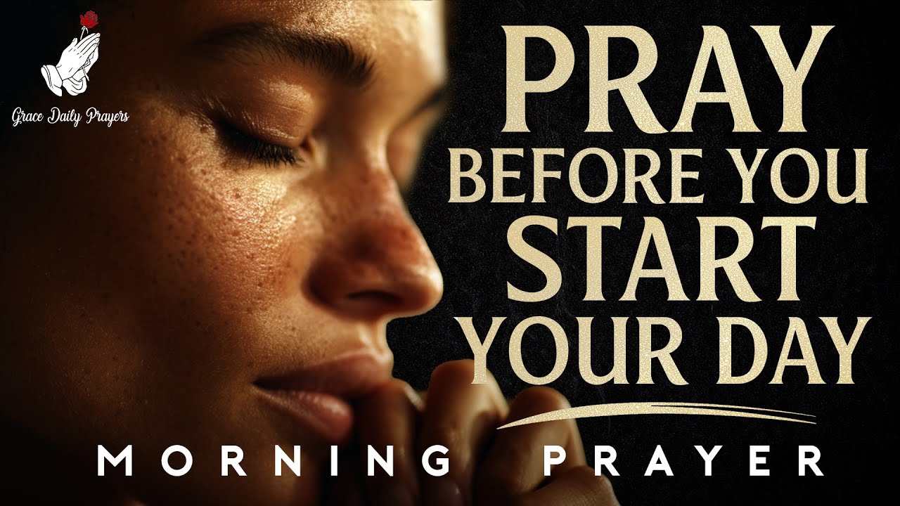 ALWAYS PRAY FIRST! Start Your Day with God | Powerful 30-Min Morning ...