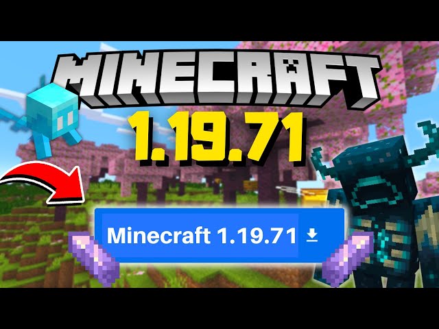 Everything New In Minecraft PE 1.19.71 Official Update, Minecraft 1.19.71