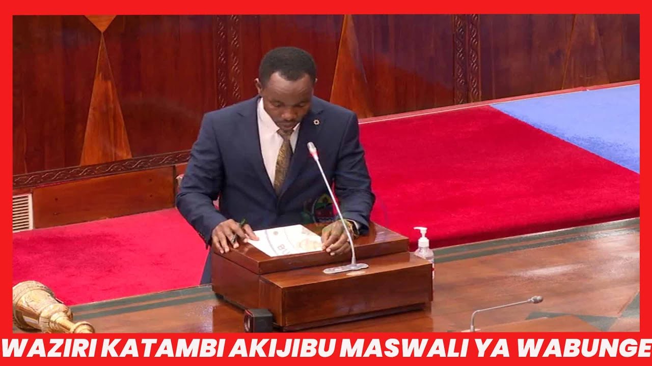 MAJIBU YA NAIBU WAZIRI KATAMBI KWA NIABA YA WAZIRI MKUU BUNGENI