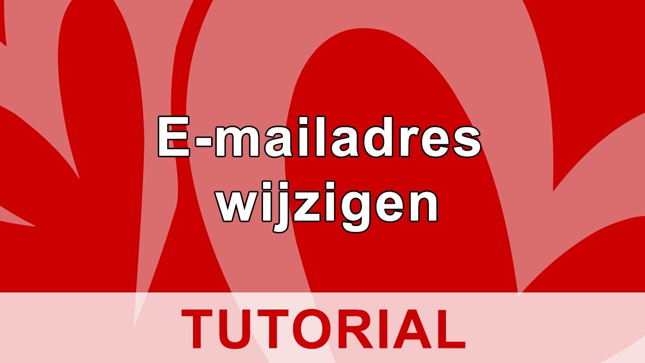 E mailadres wijzigen